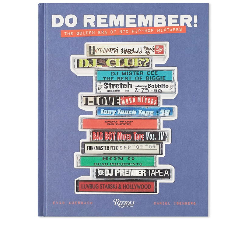 Kirja ja lehti Rizzoli Do Remember!: The Golden Era of NYC Hip-Hop Mixtapes Book Sininen | 9780847872244